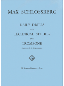 Daily Drills & Technical Studies for Trombone