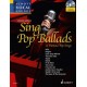 Sing Pop Ballads - Vocal (book/CD sing-along)