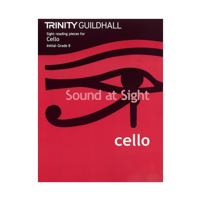 Sound At Sight : Cello (Initial Grade 8)
