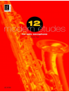 12 Modern Etudes - For Solo Saxophone