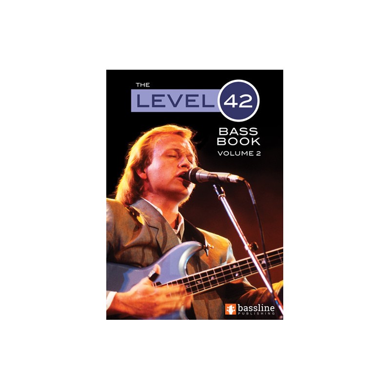 The Level 42 Bass Book - Volume 2