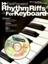 Fast Forward: Rhythm Riffs for Keyboard (book/CD)