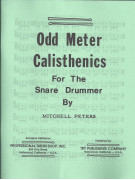 Odd Meter Calisthenics for the Snare Drummer