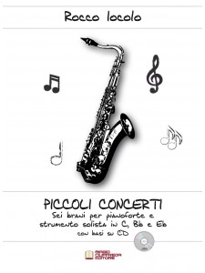 Piccoli Concerti - Sei brani per pianoforte e strumento solista