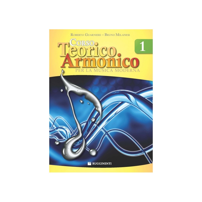 Corso teorico armonico. Per la musica moderna. Vol. 1