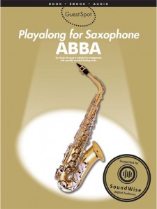 Guest Spot: Abba Playalong For Alto Saxophone (book/Audio Online)