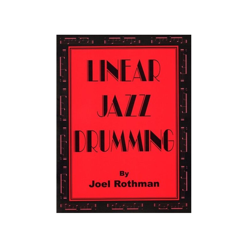 Joel Rothman: Linear Jazz Drumming