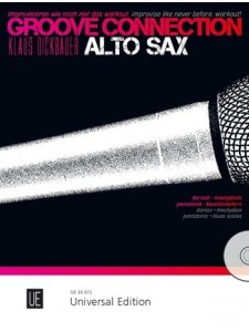 Groove Connection - Alto Saxophone: Dorian, Mixolydian, Pentatonic Scales, Blues Scales (Book/CD)