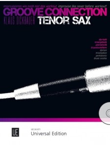 Groove Connection - Tenor Saxophone: Dorian, Mixolydian, Pentatonic Scales, Blues Scales (Book/CD)
