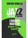 Il jazz - l'era dello swing: i grandi maestri