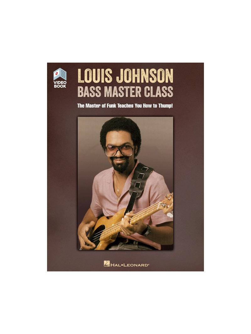 Louis Johnson – Bass Master Class (book/Video Online)