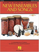 World Music Drumming, New Ensembles And Songs