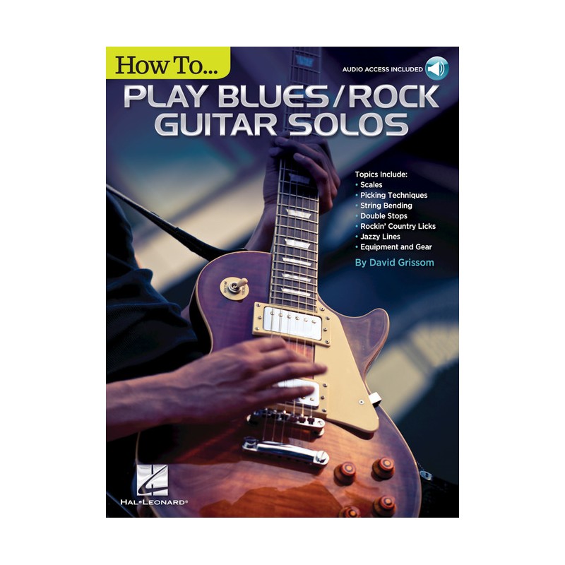 How to Play Blues/Rock Guitar Solos (book/Audio Online)