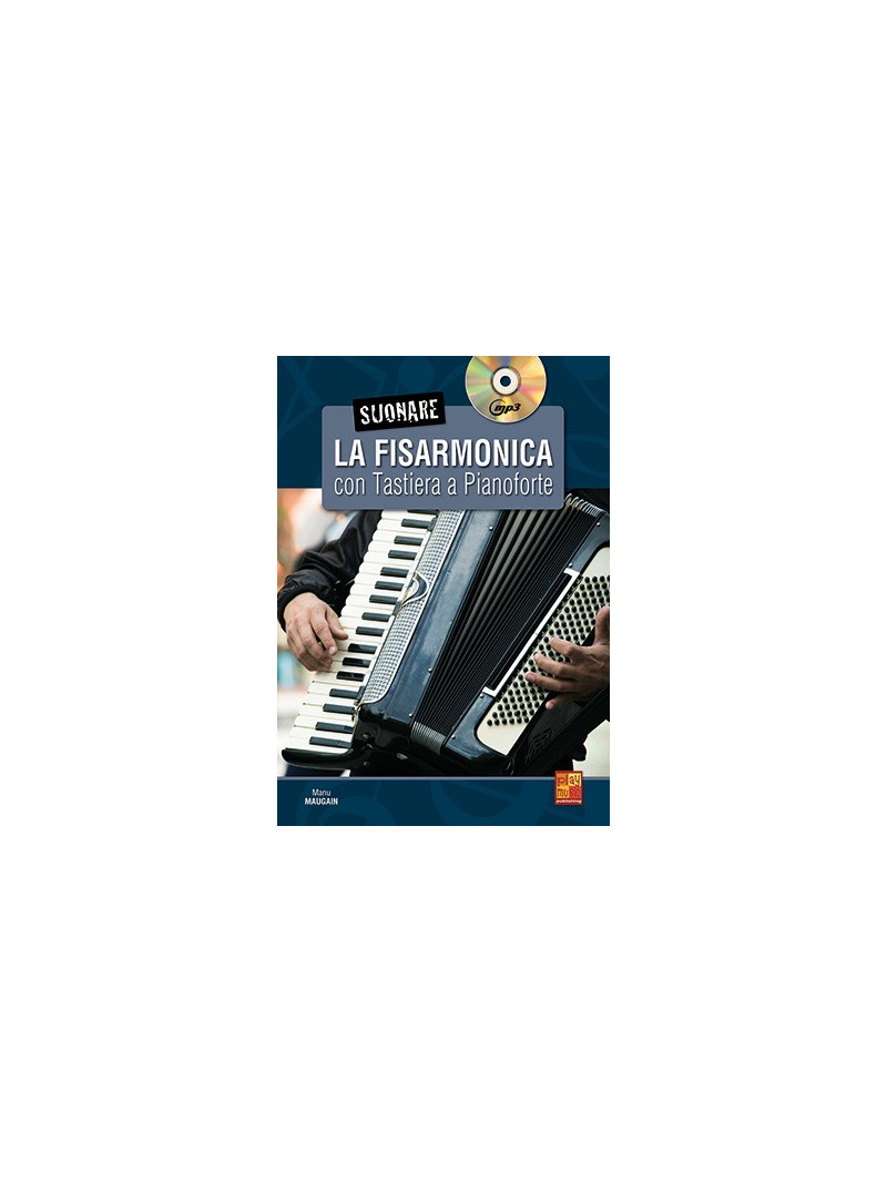 Suonare La Fisarmonica Con Tastiera A Pianoforte (libro/CD-MP3)