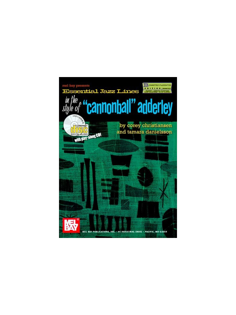 Essential Jazz Lines in the Style of Cannonball Adderley for Bb Clef (book/CD)