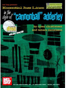 Essential Jazz Lines in the Style of Cannonball Adderley for Bb Clef (book/CD)