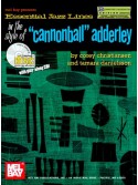 Essential Jazz Lines in the Style of Cannonball Adderley for Bb Clef (book/CD)