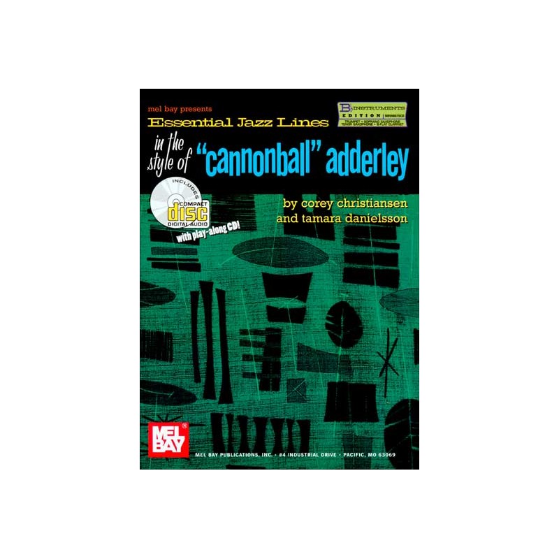 Essential Jazz Lines in the Style of Cannonball Adderley for Bb Clef (book/CD)