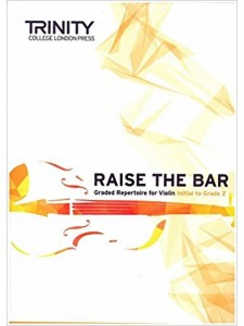 Raise the Bar Violin (Book 1) Initial - Grade 2