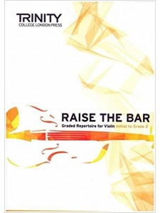 Raise the Bar - Violin (Book 1) Initial - Grade 2