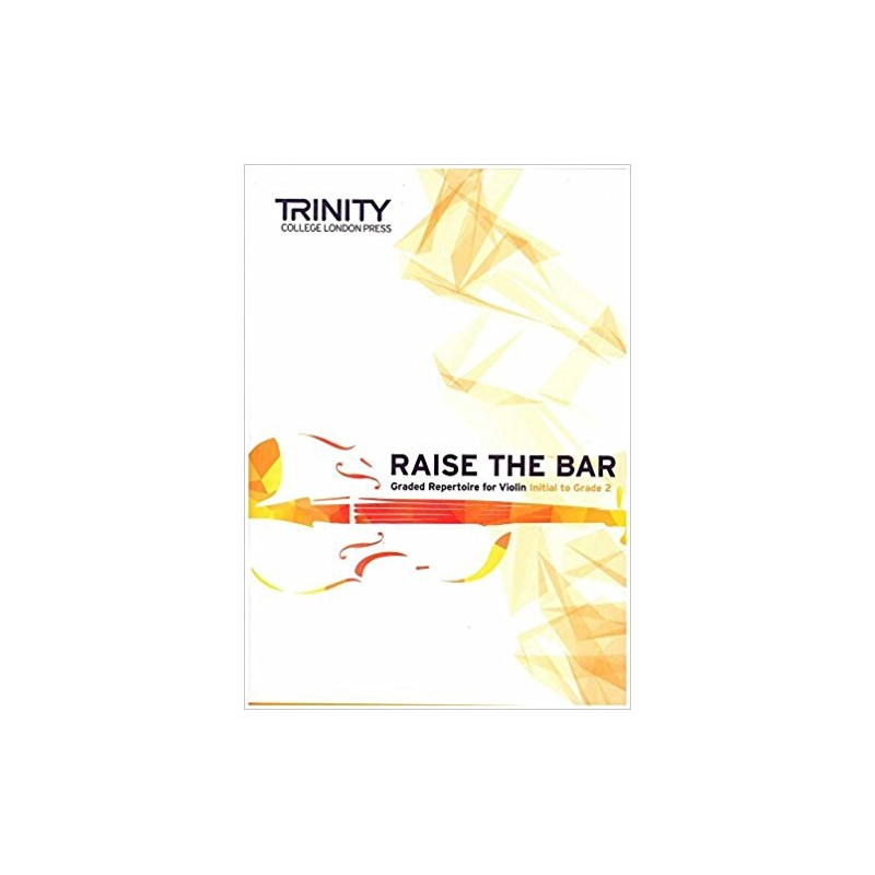 Raise the Bar Violin (Book 1) Initial - Grade 2