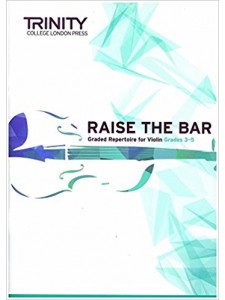 Raise the Bar - Violin (Book 2) Grades 3-5