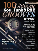 100 Ultimate Soul, Funk and R&B Grooves for Flute (book/MP3 files)