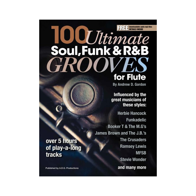 100 Ultimate Soul, Funk and R&B Grooves for Flute (book/MP3 files)