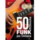50 ritmiche funk per chitarra (libro/CD/DVD)