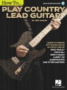 How to Play Country Lead Guitar (book/Audio Online)