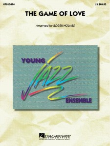 The Game of Love  (Jazz Ensemble)