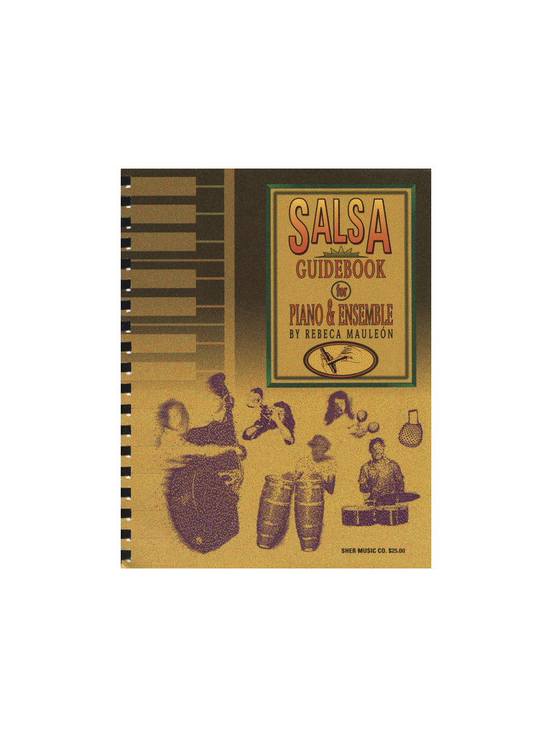 Salsa Guidebook For Piano & Ensemble 