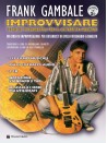 Improvvisare - Tecniche fondamentali per il chitarrista moderno (libro/2 CD)