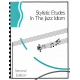 Stylistic Etudes in Jazz Idiom