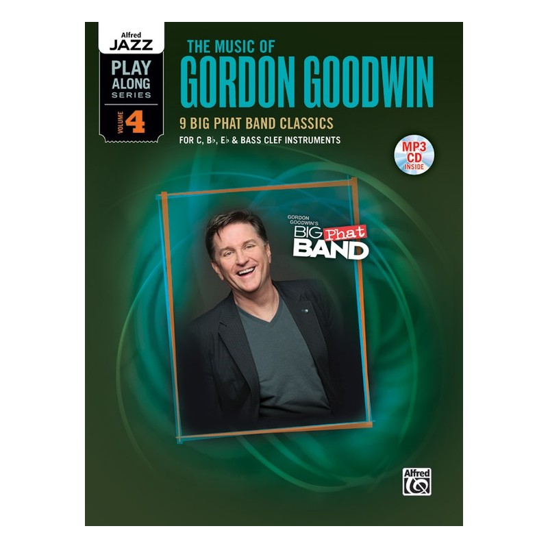 Alfred Jazz Play-Along Vol. 4: The Music of Gordon Goodwin (book/CD MP3)