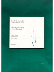 Never Alone - The Music of Michael Brecker (CD)