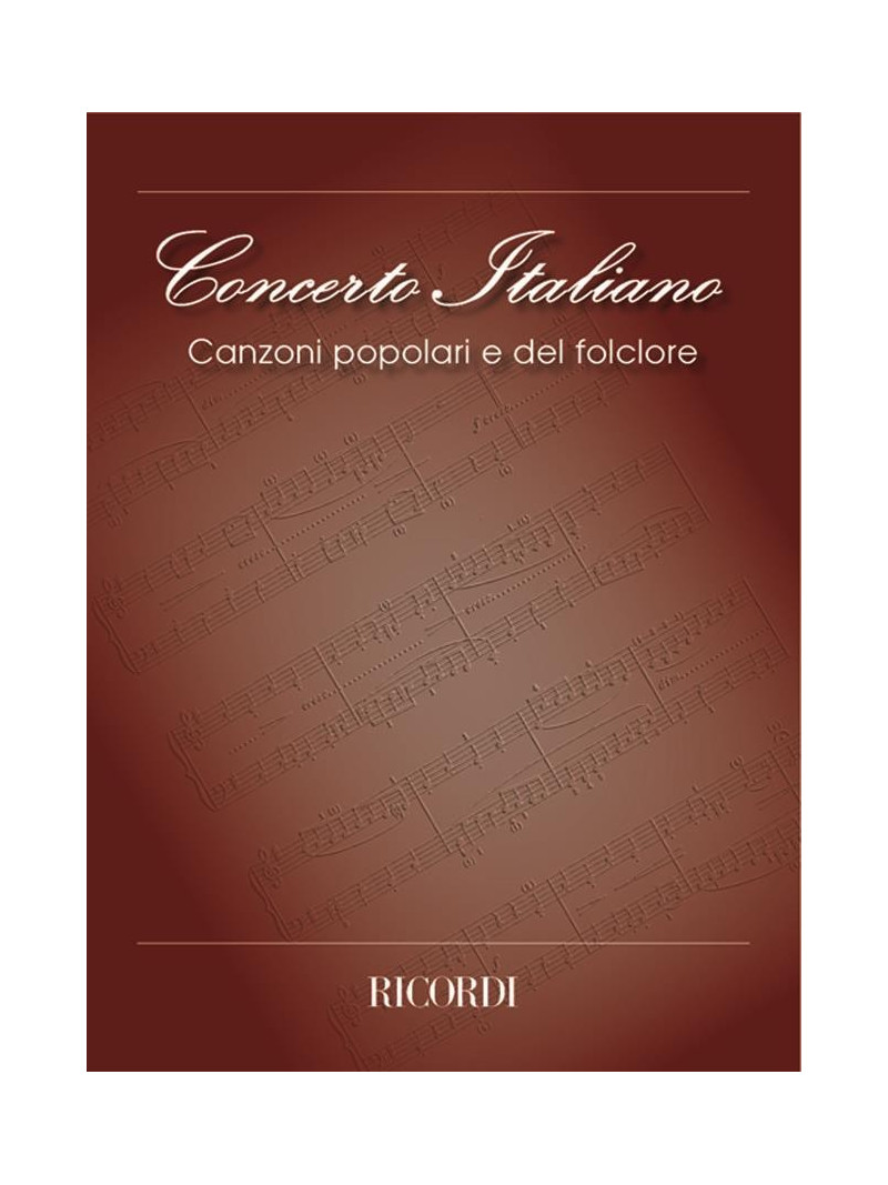 Concerto Italiano: Canzoni Popolari e del Folclore