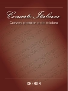 Concerto Italiano: Canzoni Popolari e del Folclore