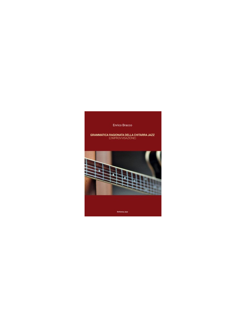 Grammatica ragionata della chitarra jazz
