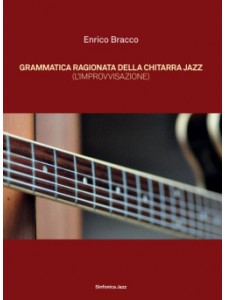 Grammatica ragionata della chitarra jazz