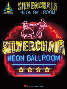 Silverchair – Neon Ballroom