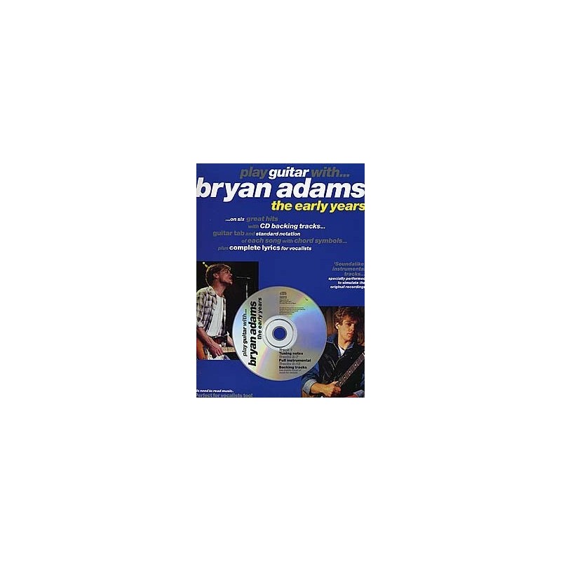 Play Guitar With Bryan Adams - The Early Years (book/CD)