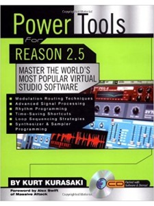Power Tools For Reason 2.5 (book/CD)