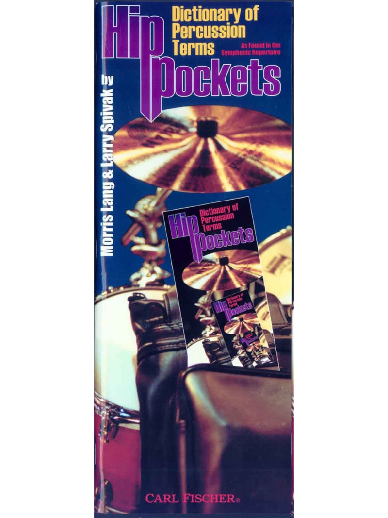 Hip Pockets: Dictionary of Percussion Terms