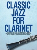 Classic Jazz For Clarinet