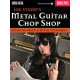 Metal Guitar Chop Shop (book/Audio Online)