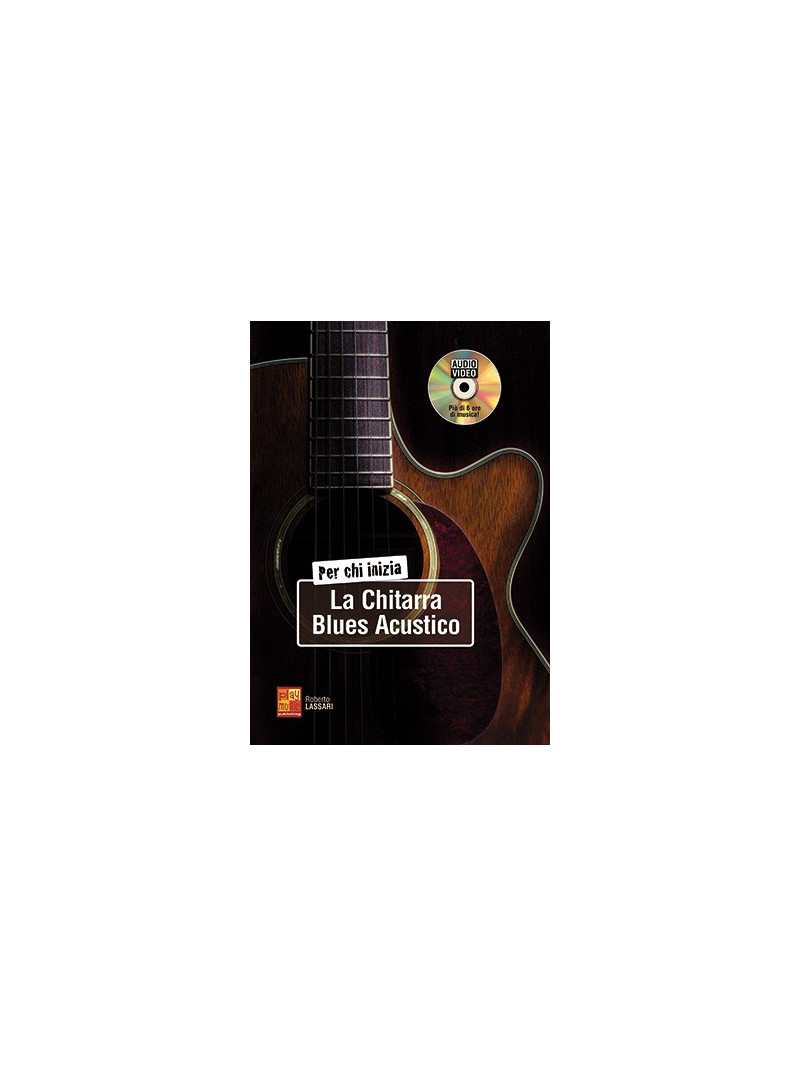 Per chi inizia: la chitarra blues acustico (book/DVD)