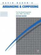 Arranging & Composing for Small Ensemble (edizione inglese)
