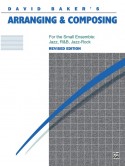 Arranging & Composing for Small Ensemble (edizione inglese)