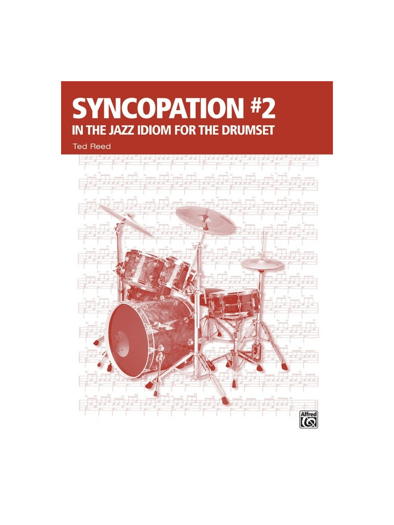 Syncopation volume 2: In the Jazz Idiom For The Drumset